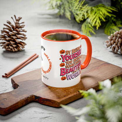 By Being Yourself You Bring Beauty Into This World - Personalized Halloween Mug for Survivors