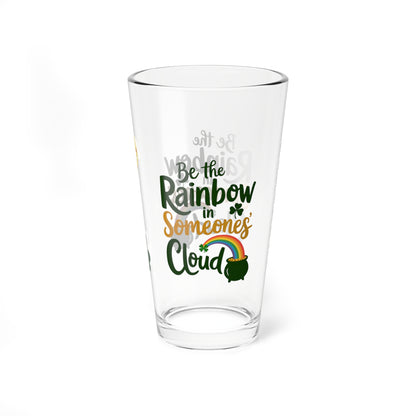 Be The Rainbow In Someones Cloud: Personalized St. Patrick's Day Pint Glass - Customizable Name for Happiness and Positivity