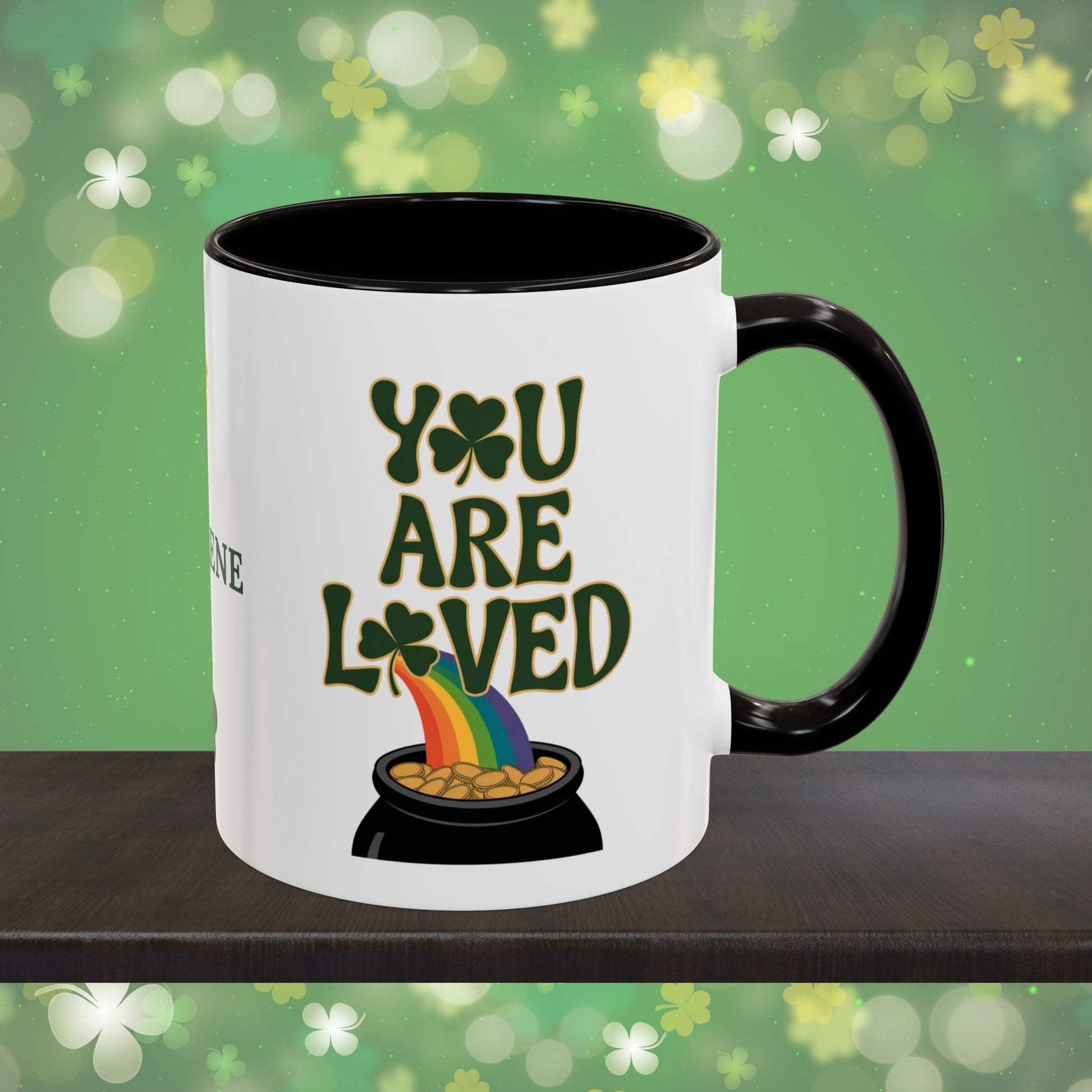 You Are Loved: Personalized St. Patrick's Day Mug - Add Your Name & Celebrate Strength and Positivity