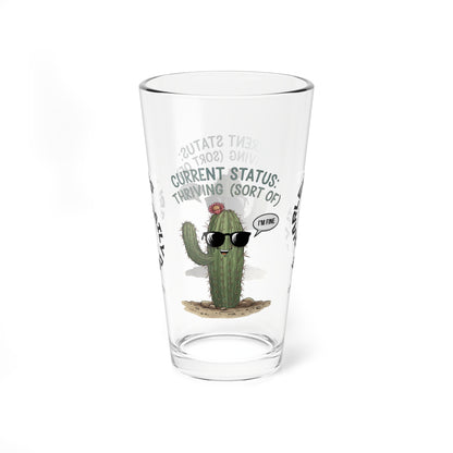 "Current Status: Thriving (Sort Of)" personalized funny pint glass with attitude and daily humor.