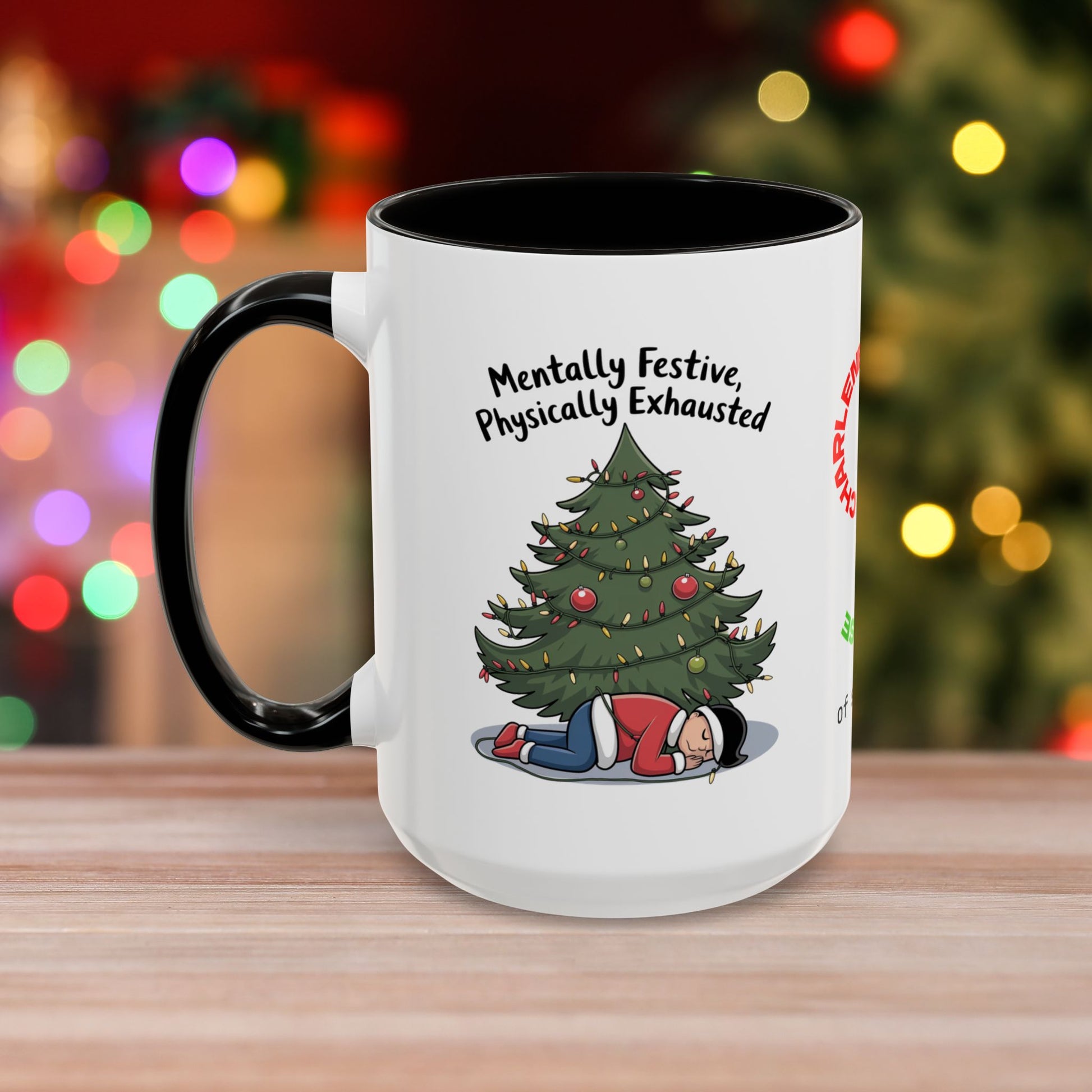 Mentally Festive, Physically Exhausted - Christmas Mug with Colorful Design and Accent Color