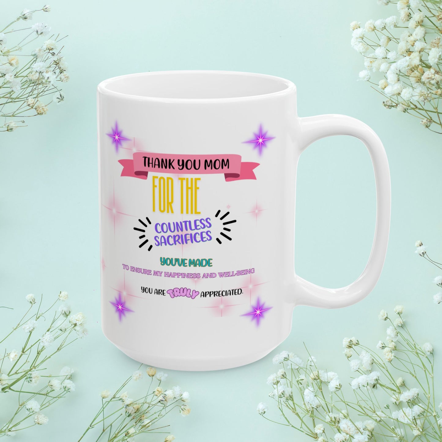 Thank You Mom For The Countless Sacrifices... Personalized World's Best Mom Ceramic Mug, (11oz, 15oz), WBM3