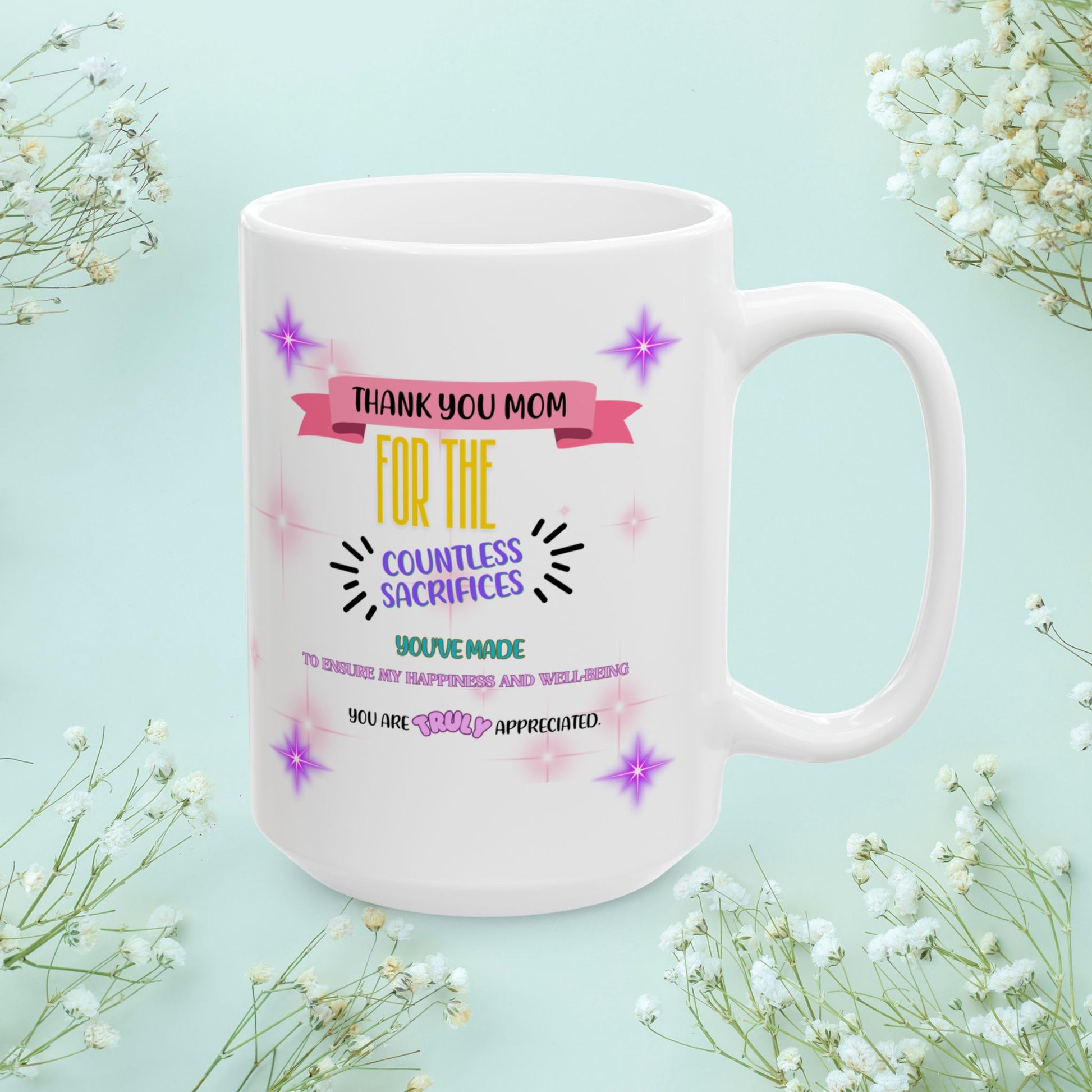 Thank You Mom For The Countless Sacrifices... Personalized World's Best Mom Ceramic Mug, (11oz, 15oz), WBM3