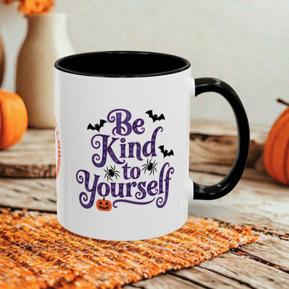 Be Kind to Yourself Halloween Mug - Personalized "Be Kind to Yourself" Coffee Cup Gift