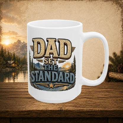 Dad set the standard personalized mug, Father’s Day gift for a dad who raised the bar