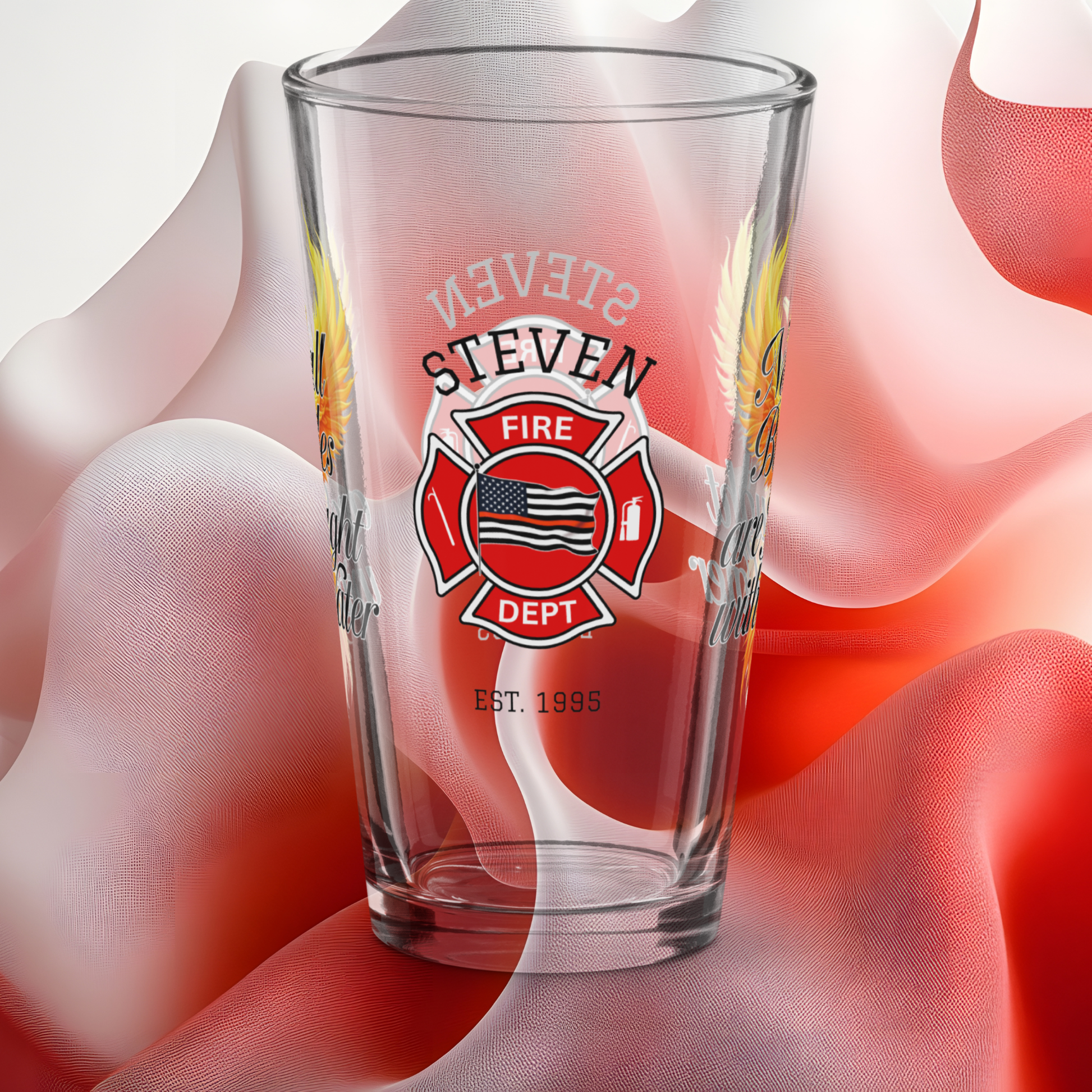 Not All Battles Are Fought With Water firefighter pint glass symbolizing emotional strength and awareness