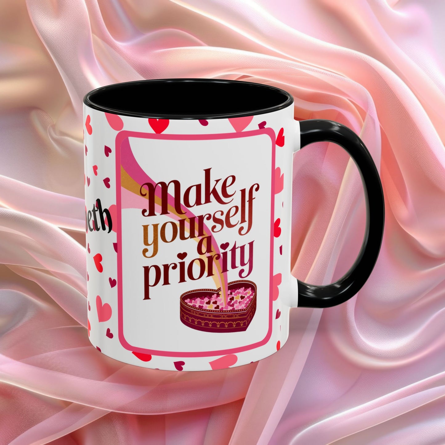 Make Yourself A Priority Valentines mug with wellness reminder, self care Valentine coffee cup