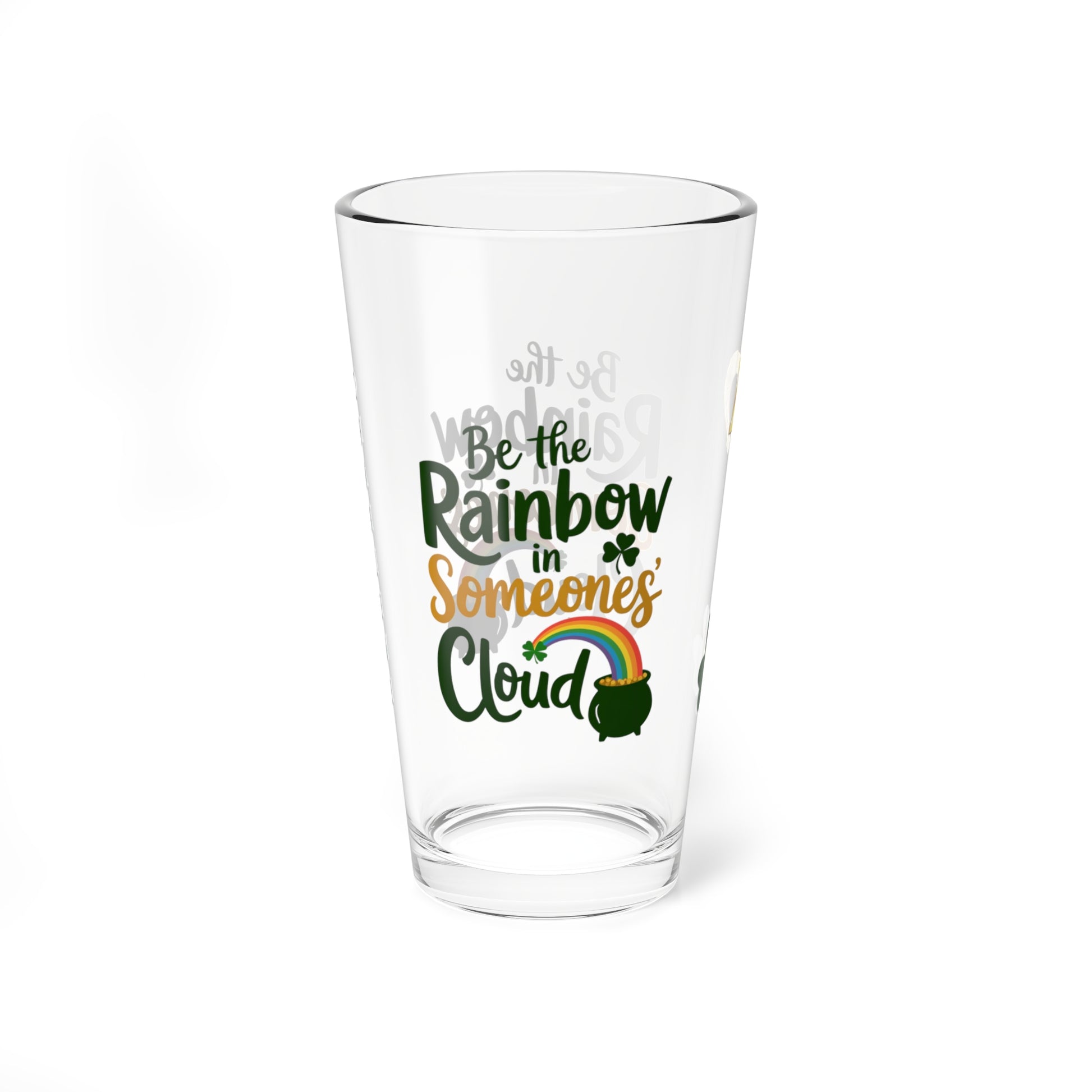 Be The Rainbow In Someones Cloud: Personalized St. Patrick's Day Pint Glass - Customizable Name for Happiness and Positivity