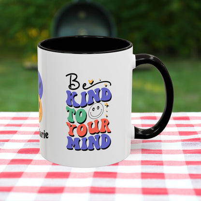 Be Kind to Your Mind - Personalized Retro Affirmation Mug for Positive Mental Health & Self-Care
