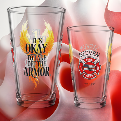 It’s Okay to Take Off the Armor firefighter pint glass promoting vulnerability and emotional healing