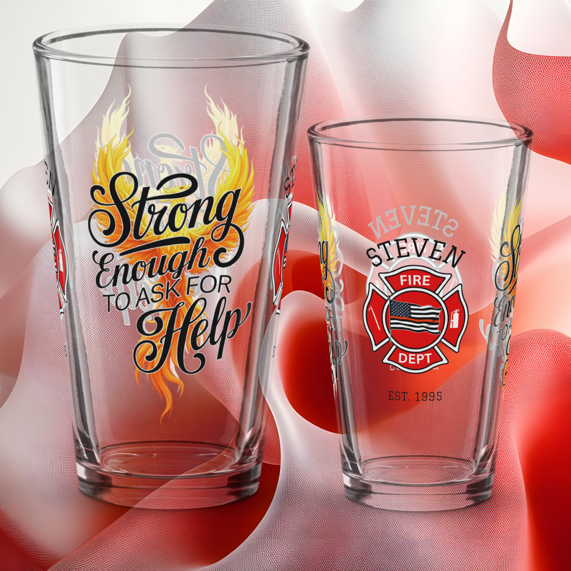 Strong Enough to Ask for Help firefighter pint glass reminding firefighters that courage includes seeking help