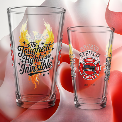 The Toughest Fights Are Invisible firefighter pint glass spreading PTSD and mental health awareness
