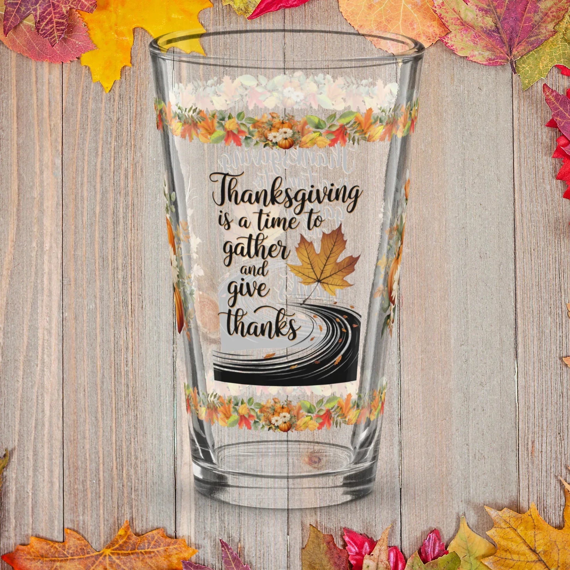 Shop our thanksgiving is a time to gather and thanksgiving pint glass 16oz featuring the 16oz style option from MySisterIsASurvivor.
