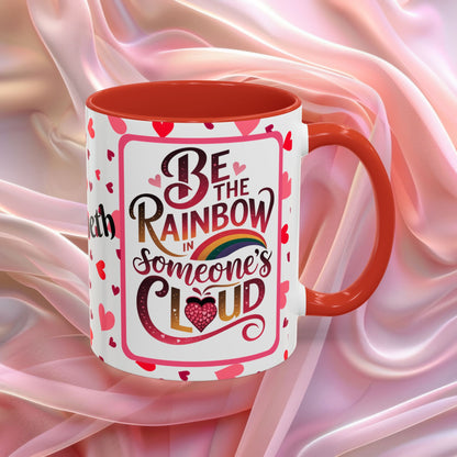 Be The Rainbow Valentines affirmation mug with uplifting message, colorful Valentine themed ceramic coffee cup
