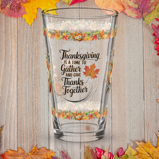 Family Thanksgiving glass with “Gather And Give Thanks Together” message