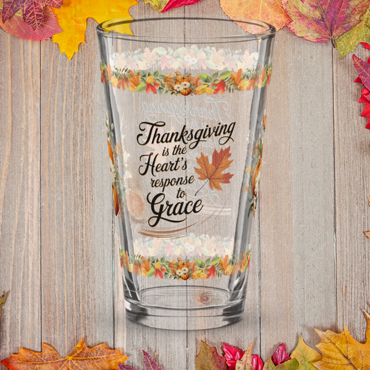 Thanksgiving pint glass with “Heart’s Response To Grace” gratitude message