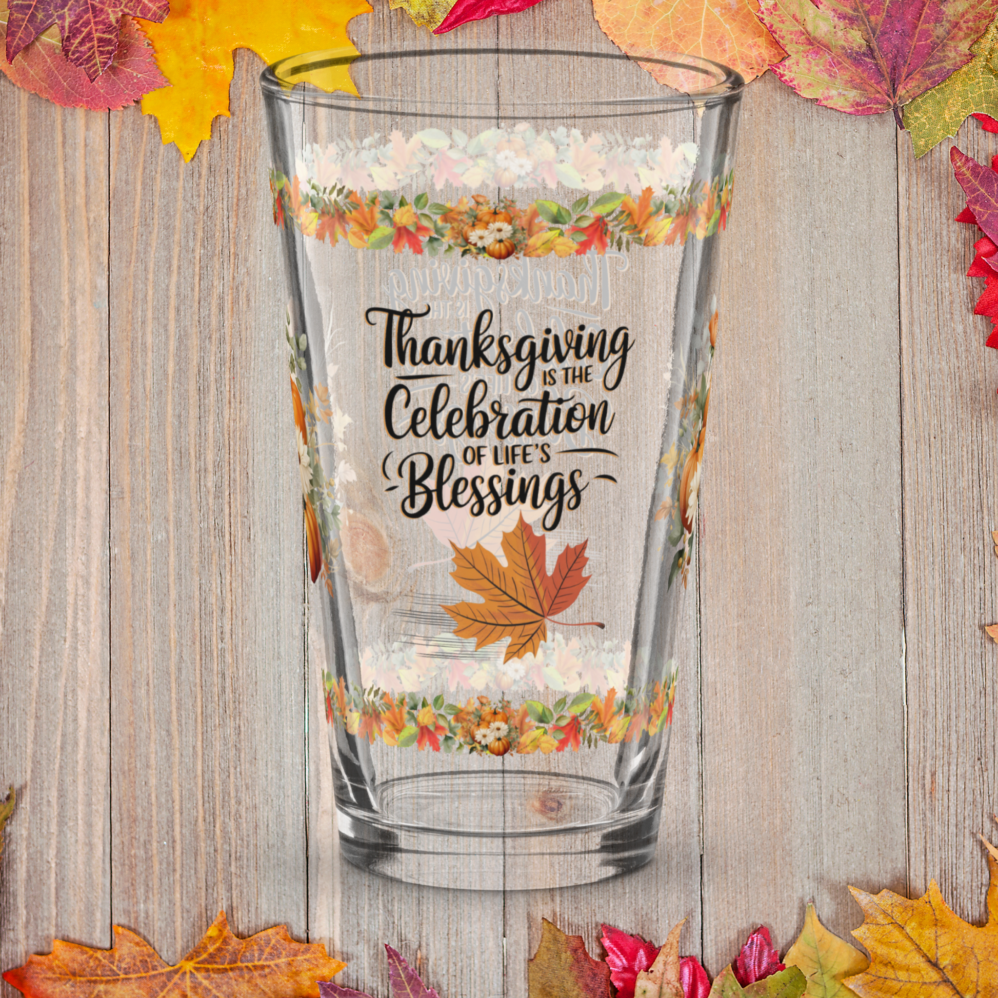 Gratitude and blessings pint glass celebrating Thanksgiving joy