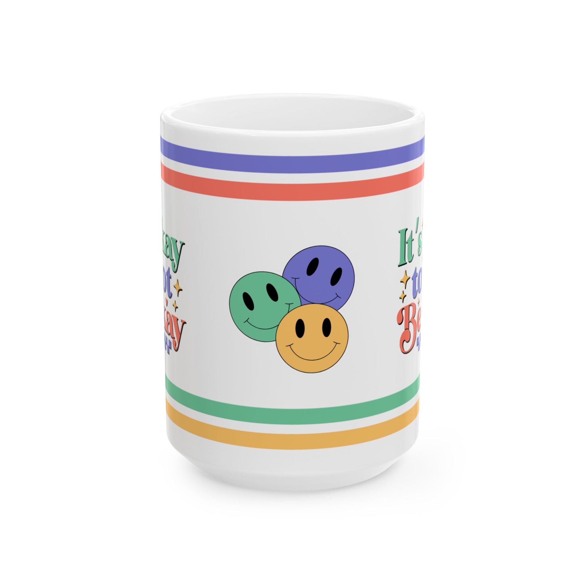 It's Okay To Not Be Okay Ceramic Mug, (11oz, 15oz)