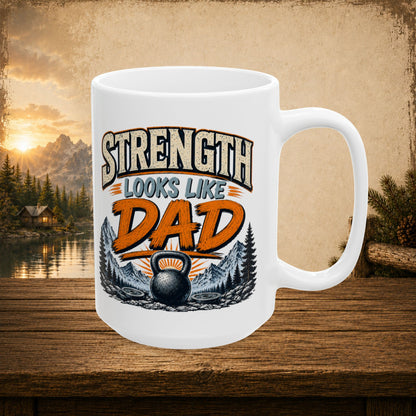 Strength looks like dad personalized mug, powerful Father’s Day gift for dad