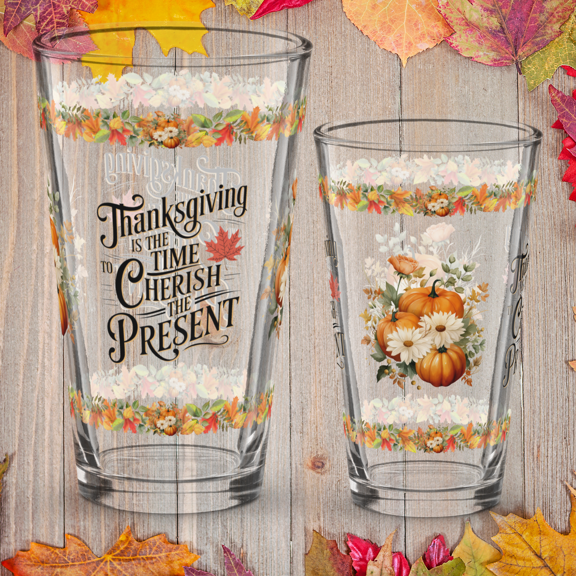 Gratitude pint glass with “Cherish The Present” Thanksgiving message