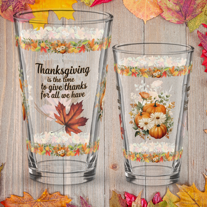 Thanksgiving glass with “Give Thanks For All We Have” positive message