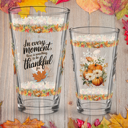 Gratitude-themed pint glass with “There Is Something To Be Thankful For” Thanksgiving design