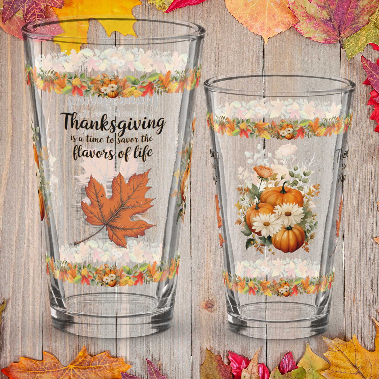 Thanksgiving pint glass with quote “Savor The Flavors Of Life”