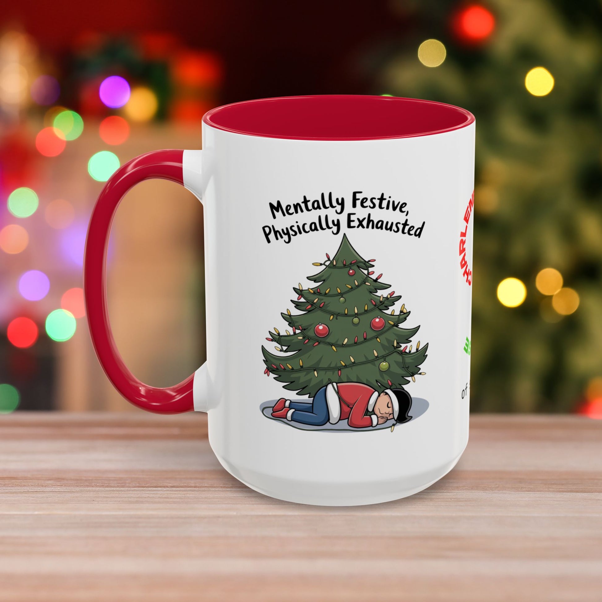 Mentally Festive, Physically Exhausted - Christmas Mug with Colorful Design and Accent Color
