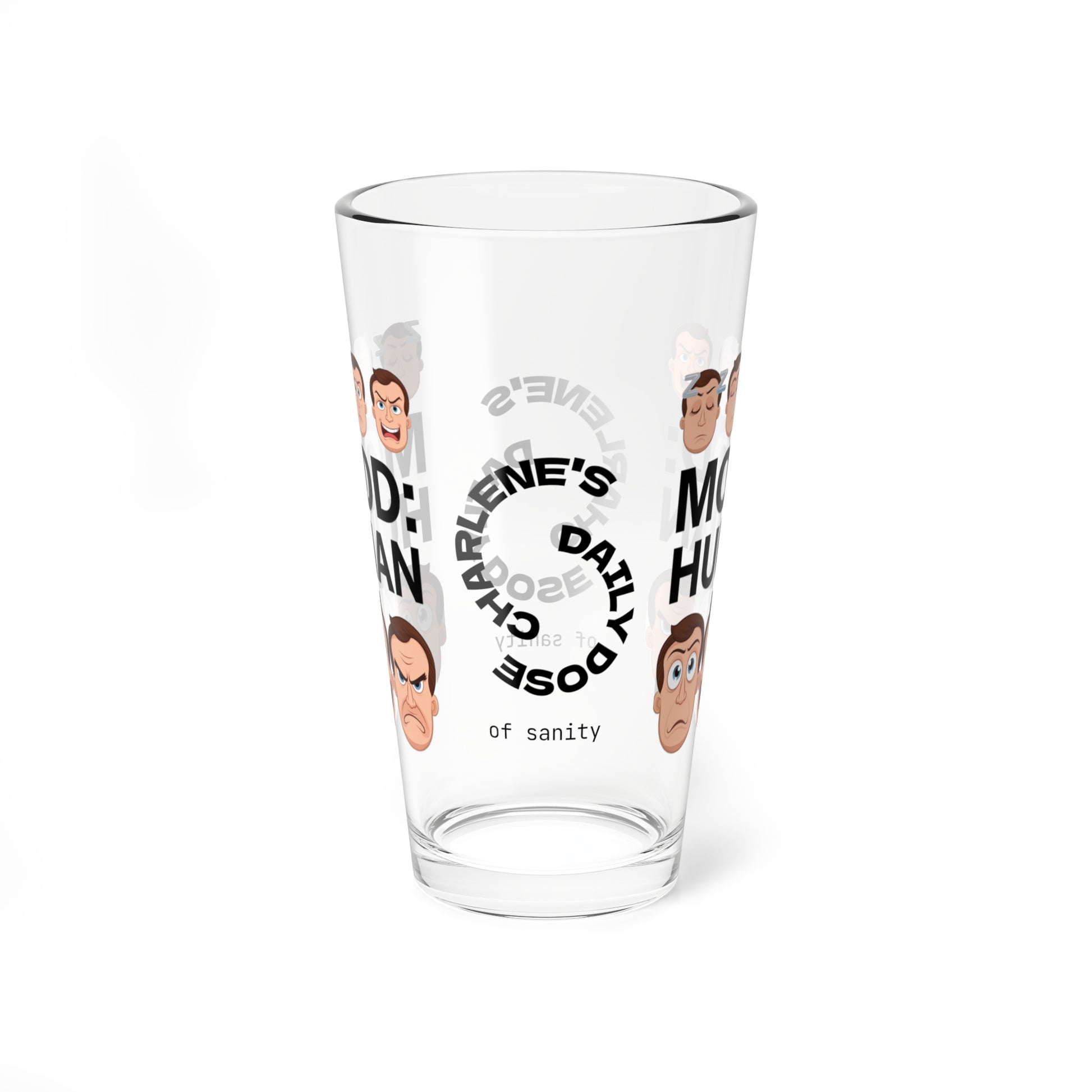 Mood: Human - Personalized Funny Pint Glass, Sassy Drinkware with Attitude, Daily Dose of Attitude and Humor