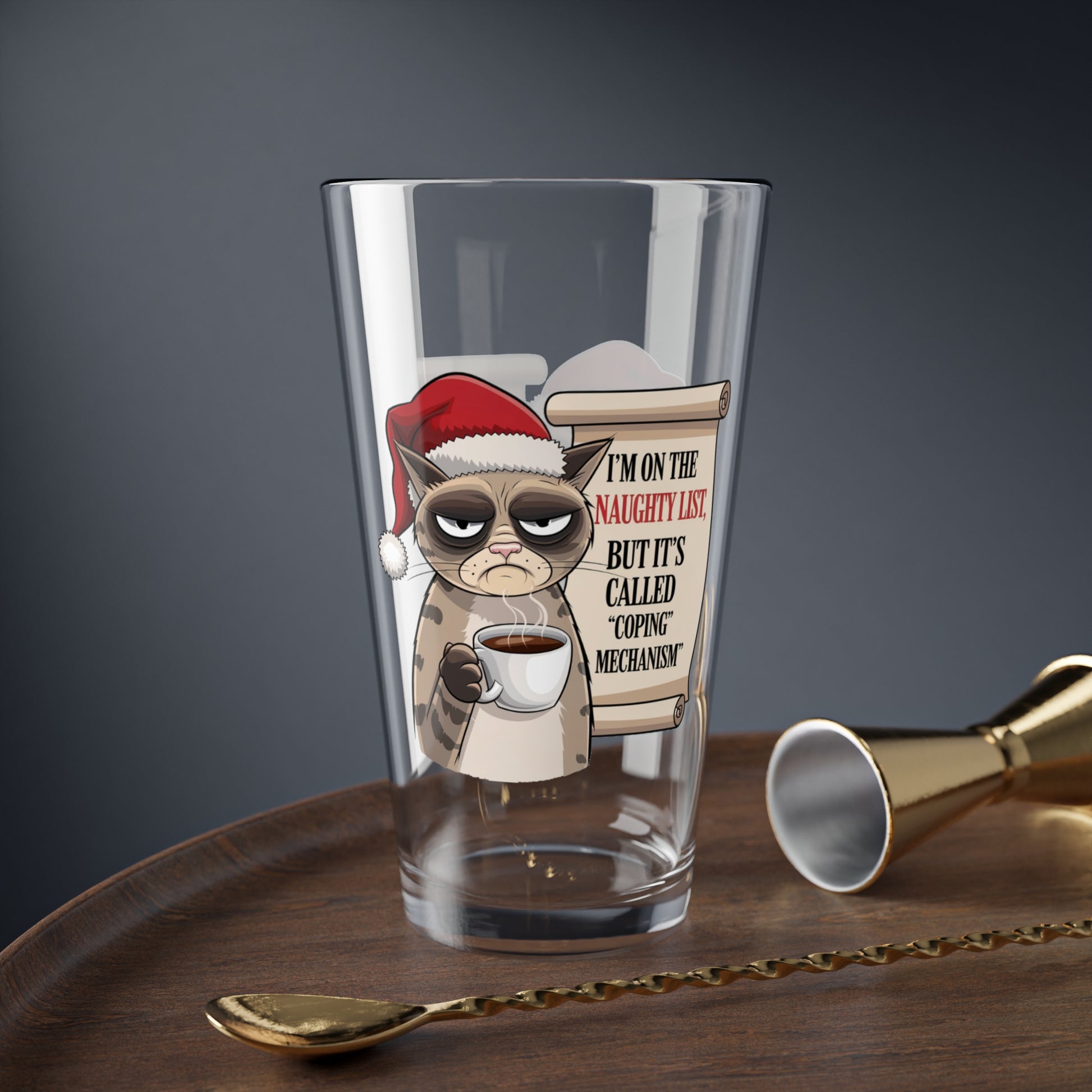 I'm On The Naughty List, But It's Called Coping Mechanism, Christmas Pint Glass, 16oz