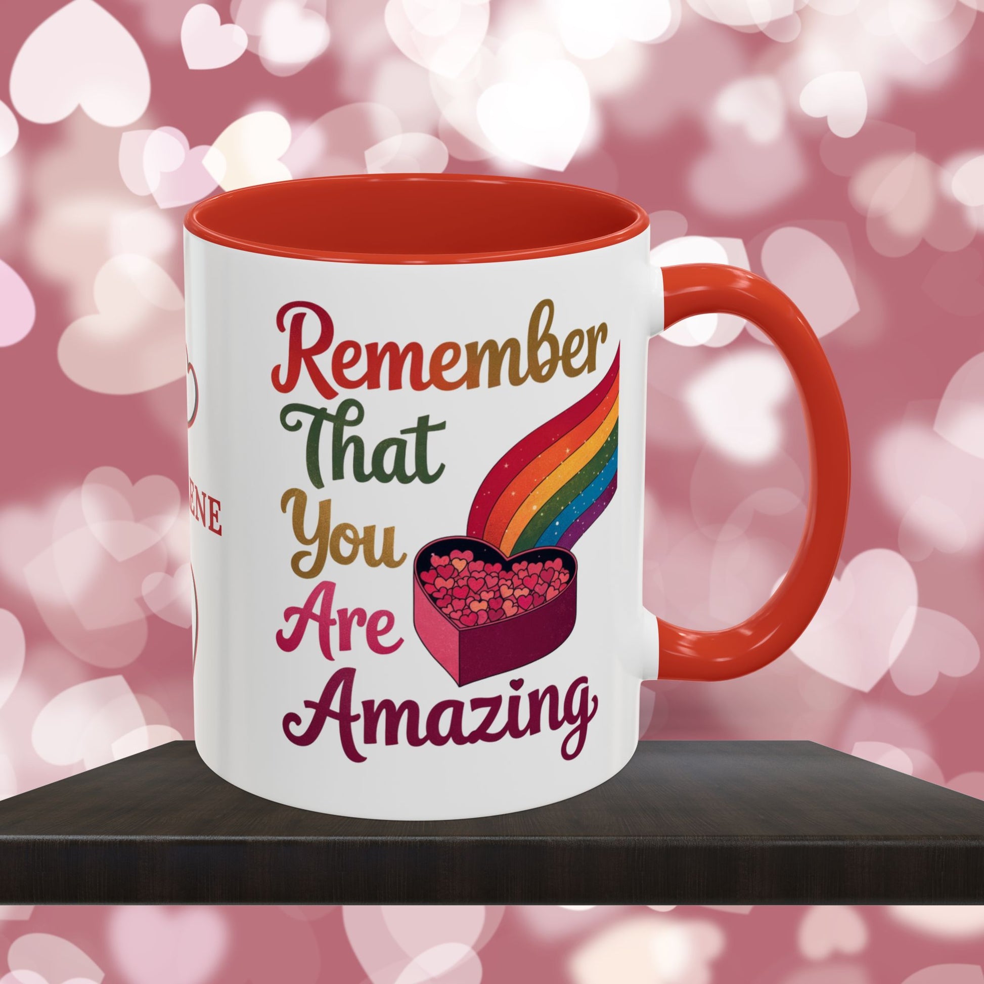 Remember That You Are Amazing: Personalized Valentine's Day Affirmation Mug – Inspiring Positivity and Emotional Wellness, 11oz or 15oz