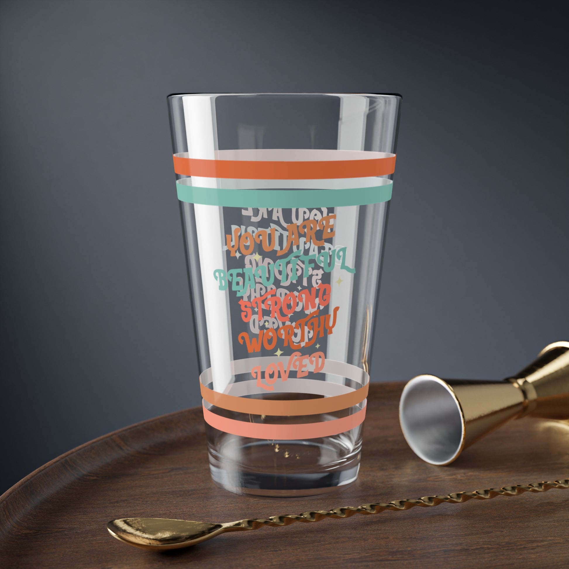 You Are Beautiful Strong Worthy Loved Retro Pint Glass - 16oz Mental Health Drinkware, Clear Glass for Beverages