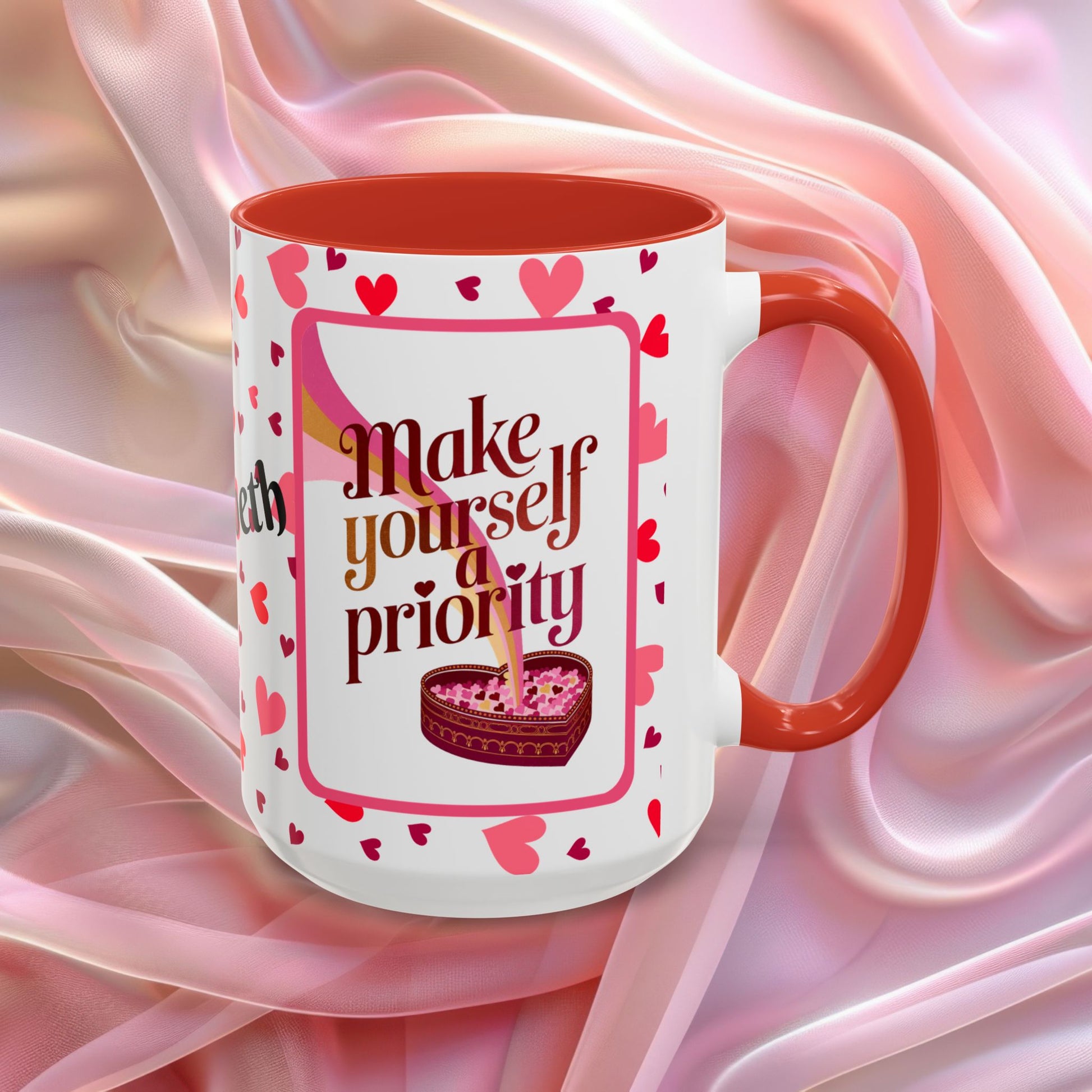 Make Yourself A Priority Valentines mug with wellness reminder, self care Valentine coffee cup
