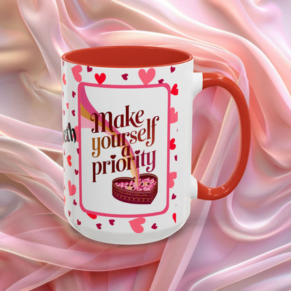 Make Yourself A Priority Valentines mug with wellness reminder, self care Valentine coffee cup