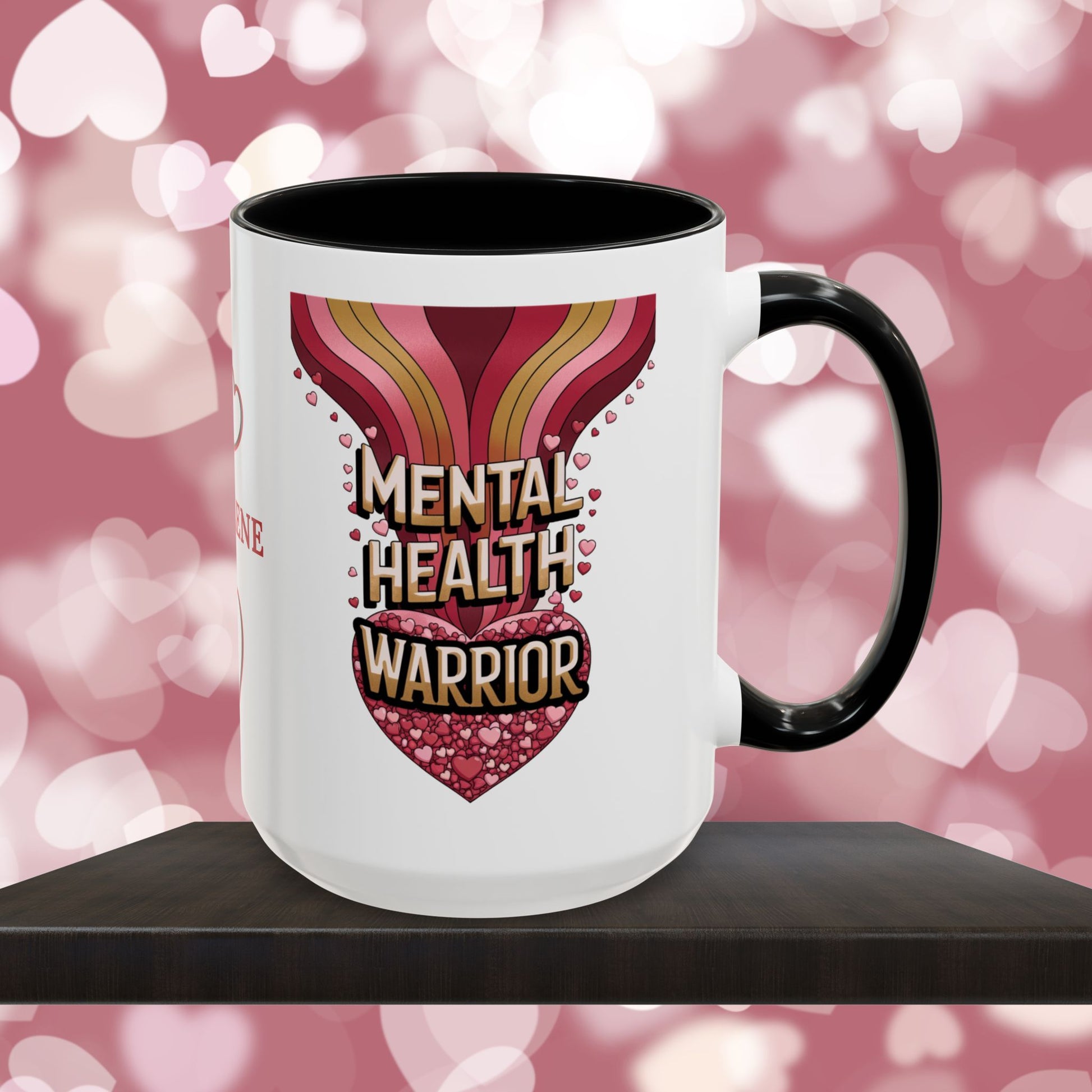 Mental Health Warrior: Personalized Valentine's Day Affirmation Mug – Inspiring Positivity and Emotional Wellness, 11oz or 15oz