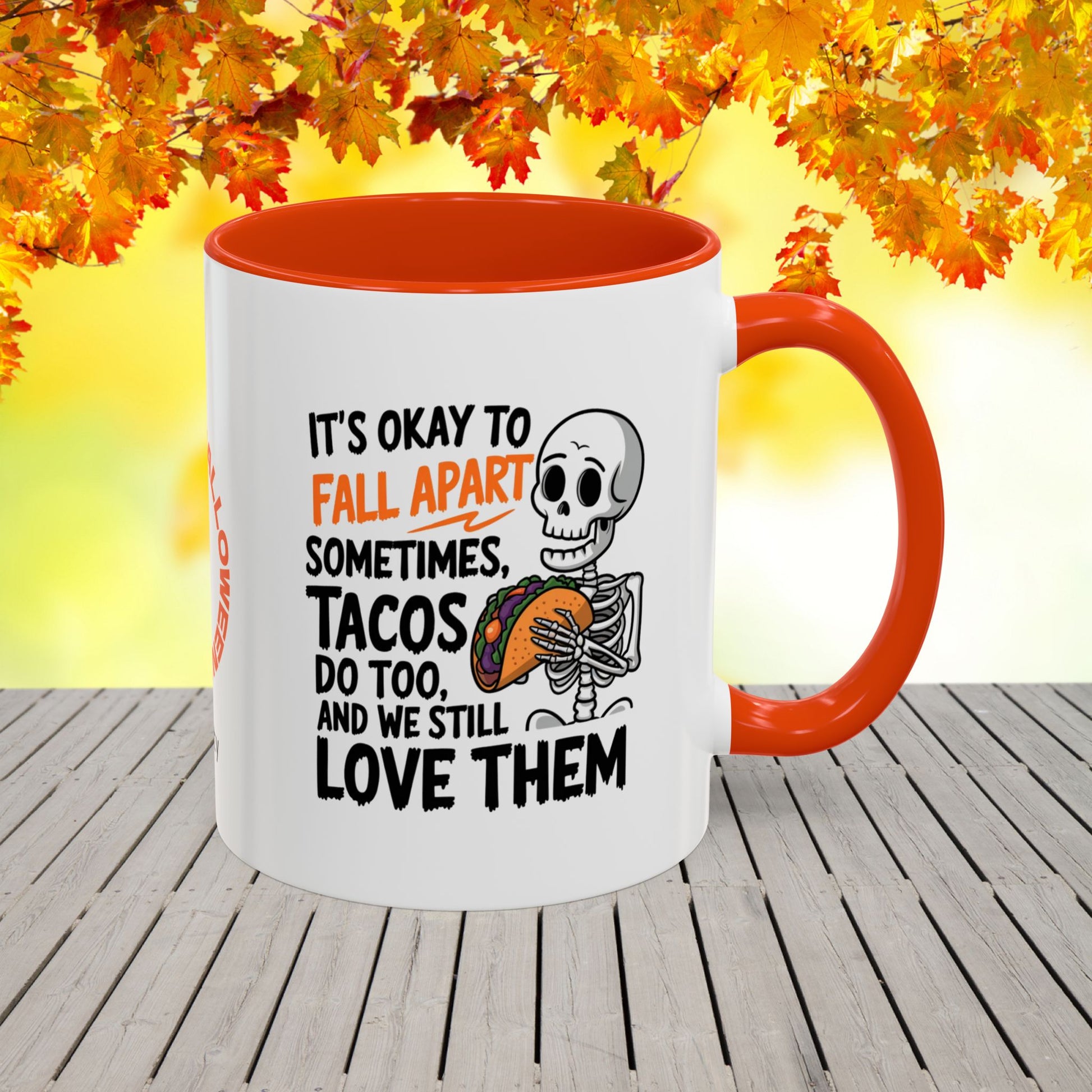 Personalized Halloween mug with taco quote, “It’s Okay to Fall Apart,” uplifting mental wellness gift with name.