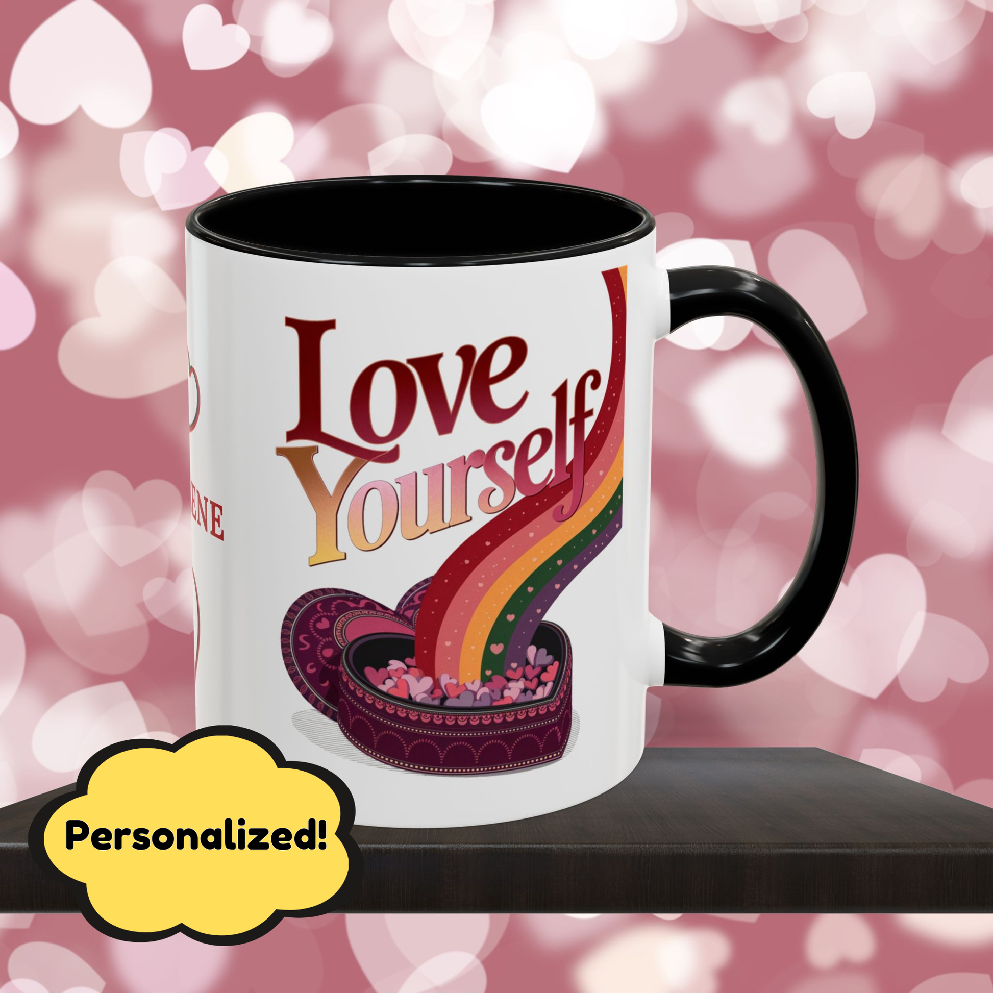 Love Yourself Mug: Personalized Valentine's Day Affirmation Mug – Inspiring Positivity and Emotional Wellness, 11oz or 15oz