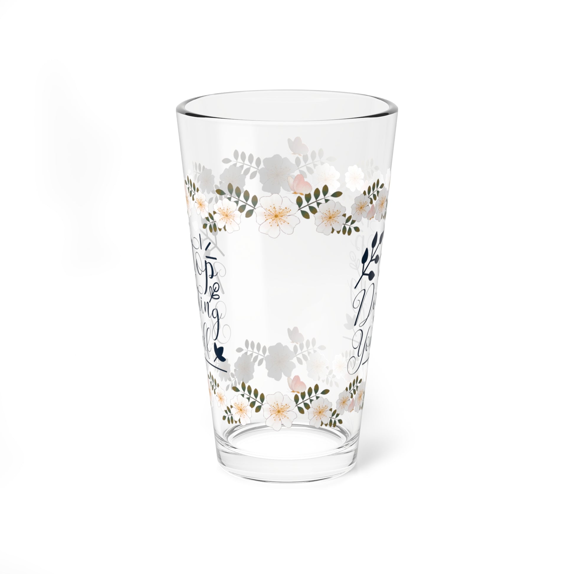 Stop Doubting Yourself - Affirmation Pint Glass, 16oz