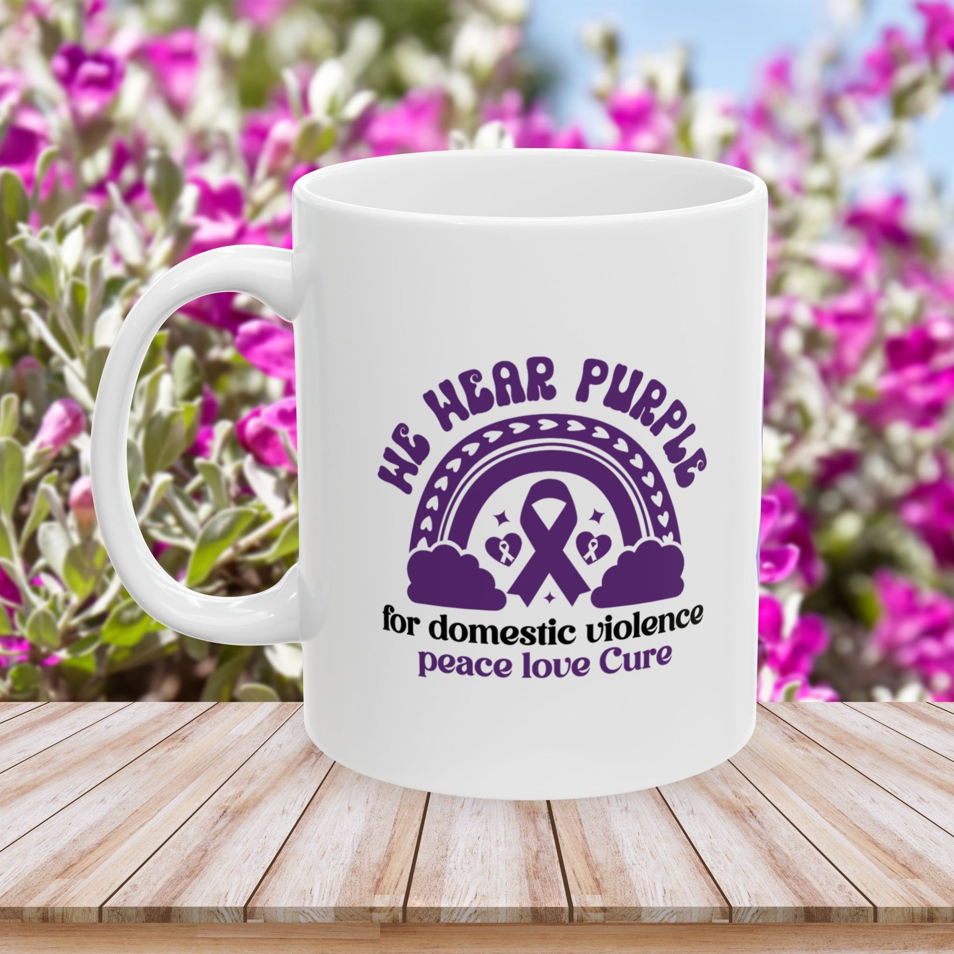 We Wear Purple for Domestic Violence Awareness Ceramic Mug - Peace Love Cure
