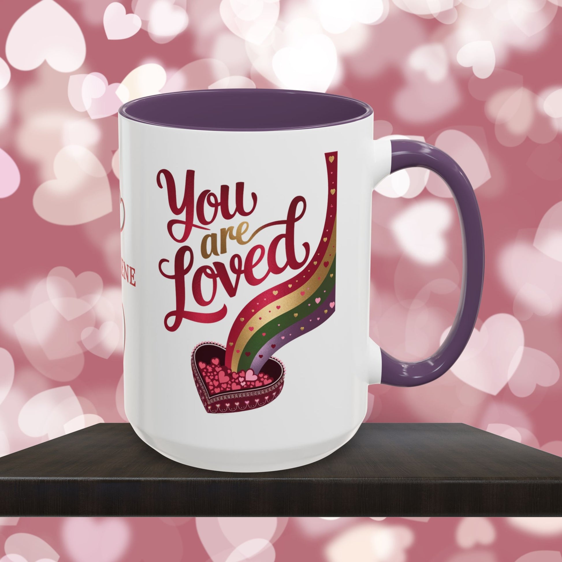 You Are Loved: Personalized Valentine's Day Affirmation Mug – Inspiring Positivity and Emotional Wellness, 11oz or 15oz