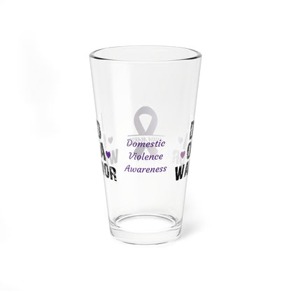 Dad of a Warrior: Personalized Domestic Violence Awareness Warrior Pint Glass - Proud Family Member