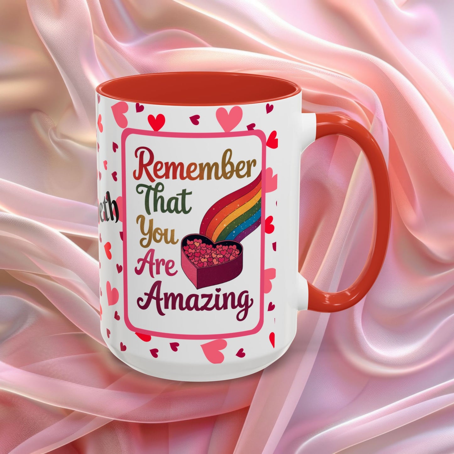 Remember That You Are Amazing Valentines mug featuring confidence boosting message, Valentine coffee cup