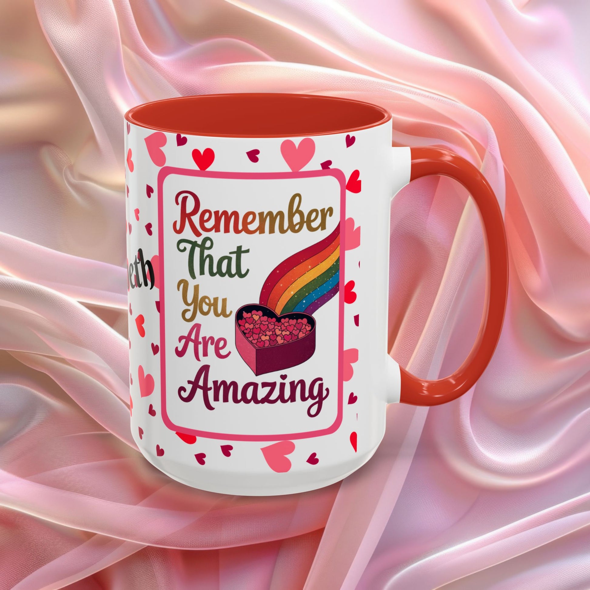 Remember That You Are Amazing Valentines mug featuring confidence boosting message, Valentine coffee cup