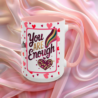 You Are Enough Valentines mug with self worth message, Valentine themed encouragement coffee cup
