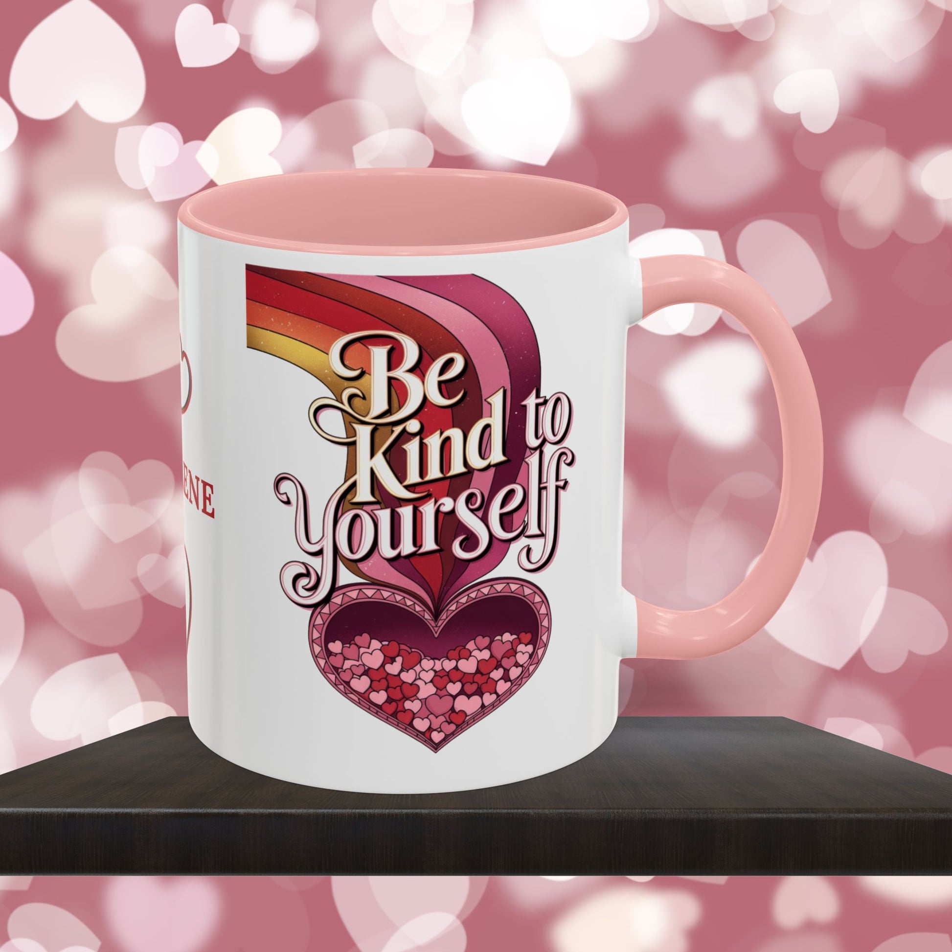 Be Kind To Yourself: Personalized Valentine's Day Affirmation Mug – Inspiring Positivity and Emotional Wellness, 11oz or 15oz