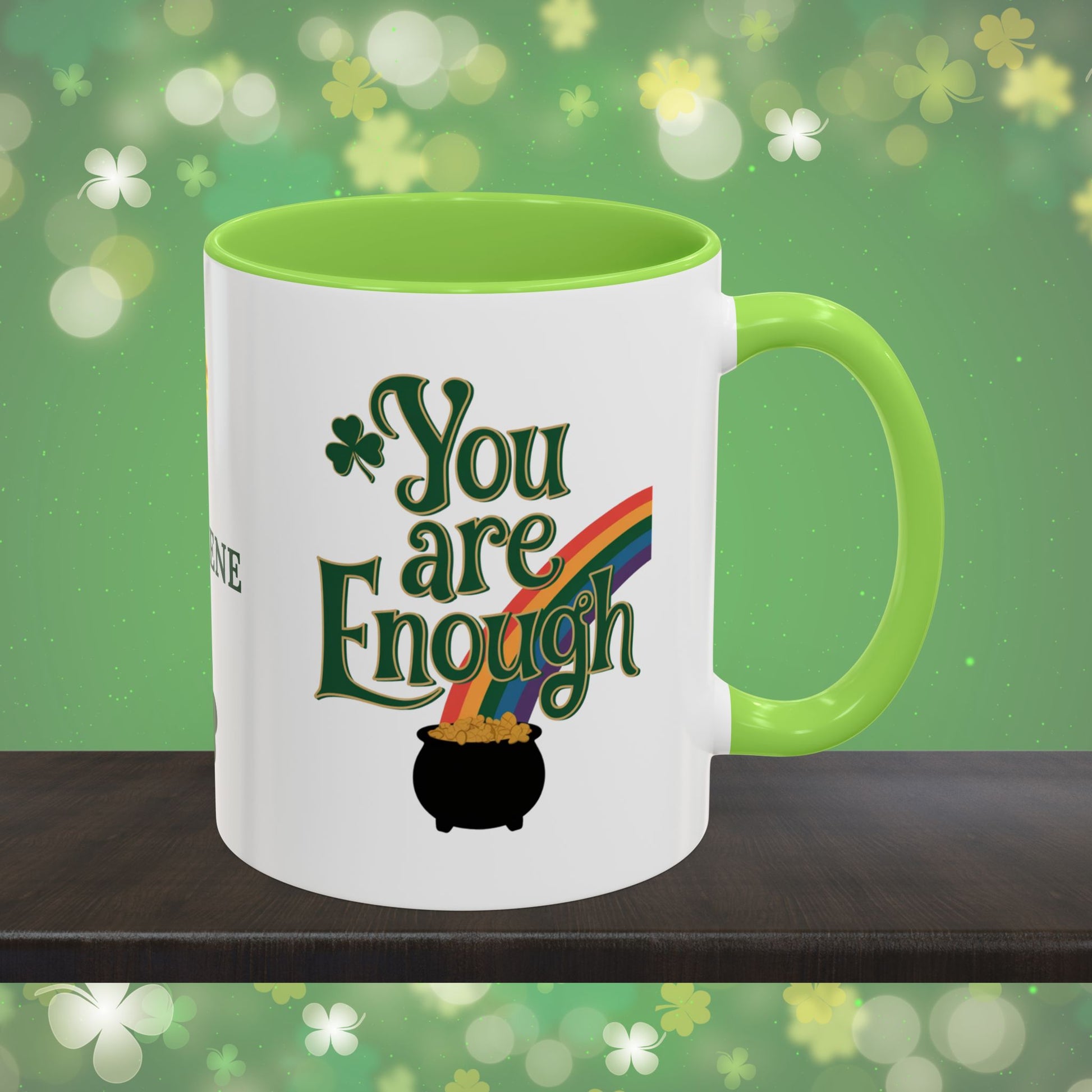 You Are Enough: Personalized St. Patrick's Day Mug - Add Your Name & Celebrate Strength and Positivity