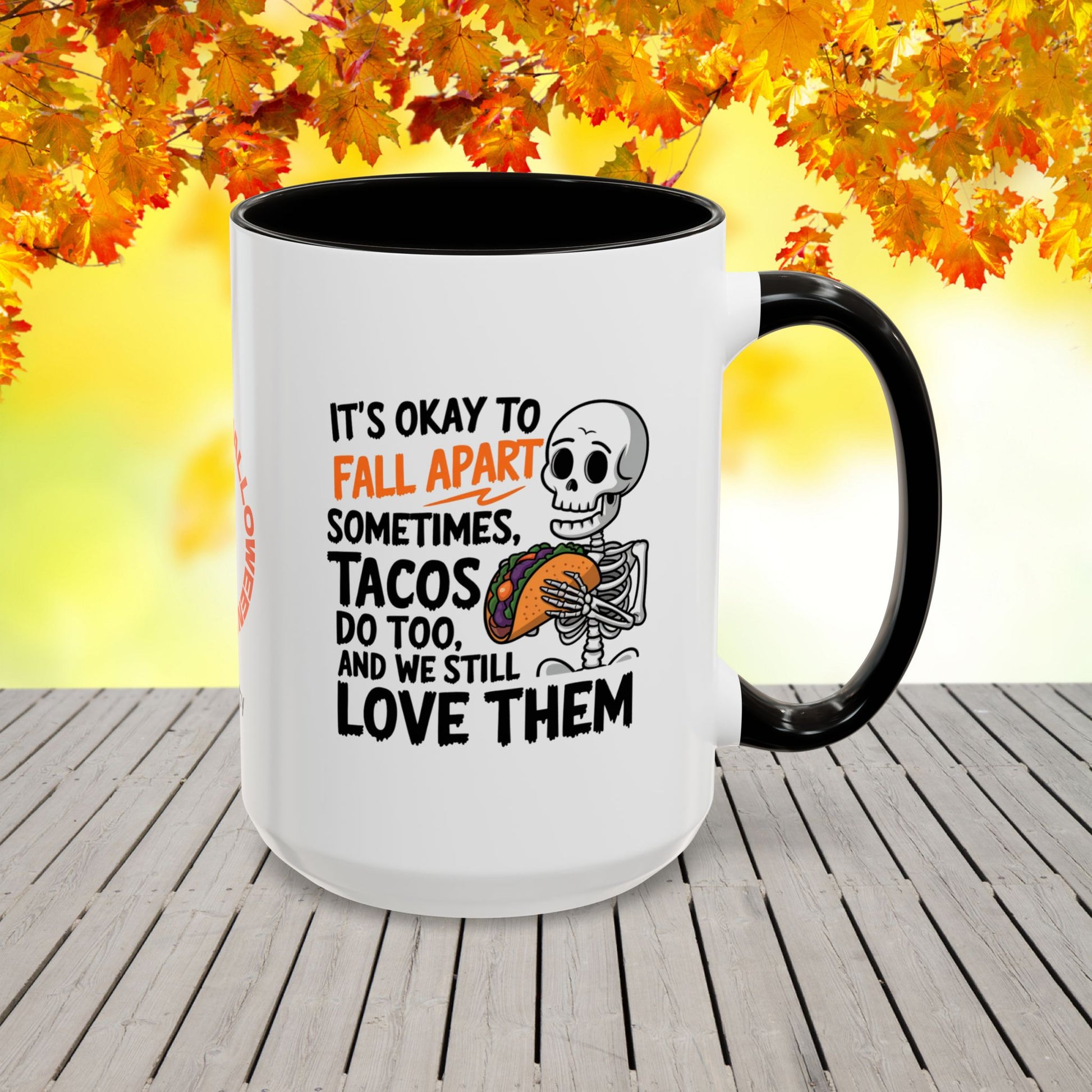 Personalized Halloween mug with taco quote, “It’s Okay to Fall Apart,” uplifting mental wellness gift with name.
