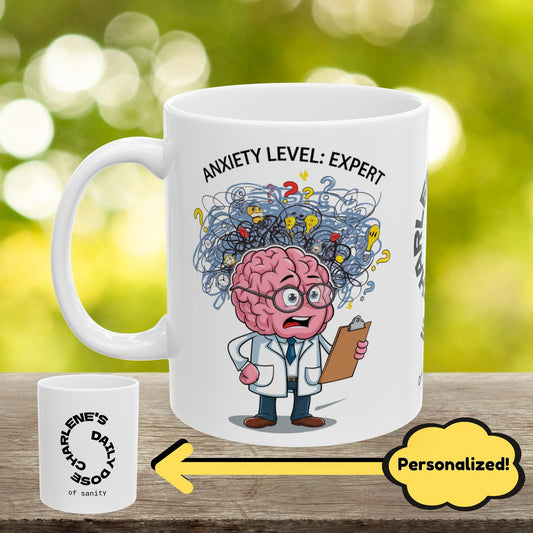 "Anxiety Level: Expert" funny mental health mug with affirmations for anxiety relief and self-care.