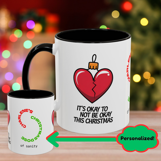 It's Okay to Not Be Okay This Christmas Mug - Comforting Christmas Coffee Cup, Personalized Holiday Mental Health Gift