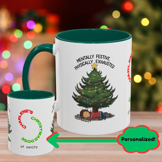 Mentally Festive, Physically Exhausted – Christmas Mug with Humorous Design and Accent Color